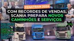 Prévia FENATRAN 2024 – SCANIA – Destaque